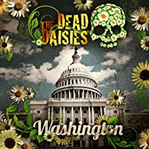 The Dead Daisies : Washington